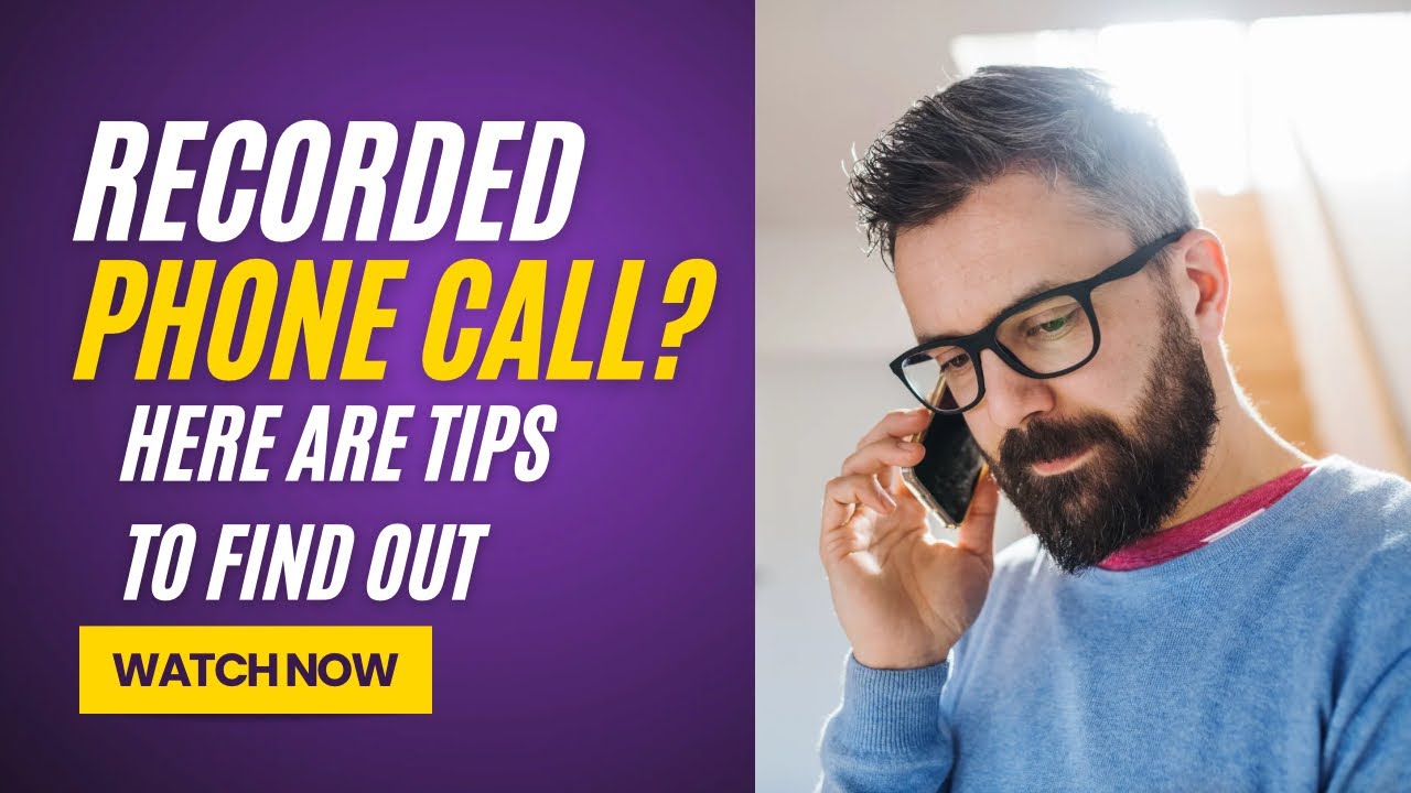 Is Your Phone Call Being Recorded? 5 Easy Ways to Find Out Now