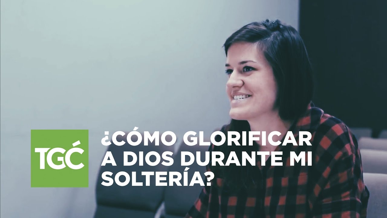 ¿Cómo glorificar a Dios durante mi soltería? | Brittany Kauflin
