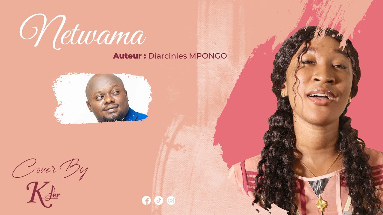 ► KFER | Diarcinies Mpongo - Netwama | Official Cover