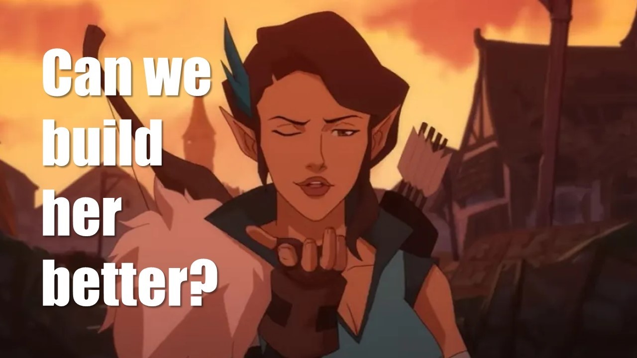 Optimizing Critical Role - Vex'ahlia
