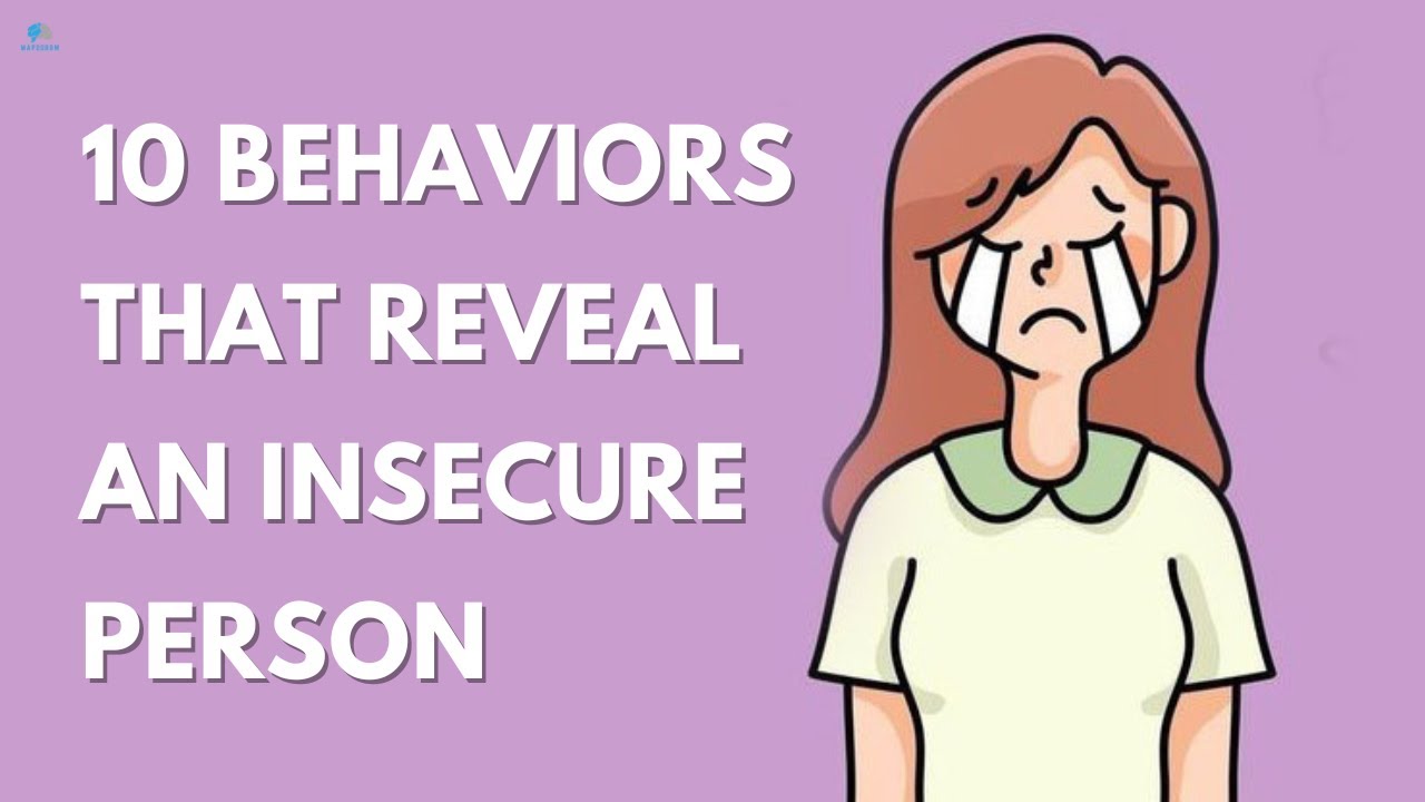 10 Behaviors That Reveal an Insecure Person
