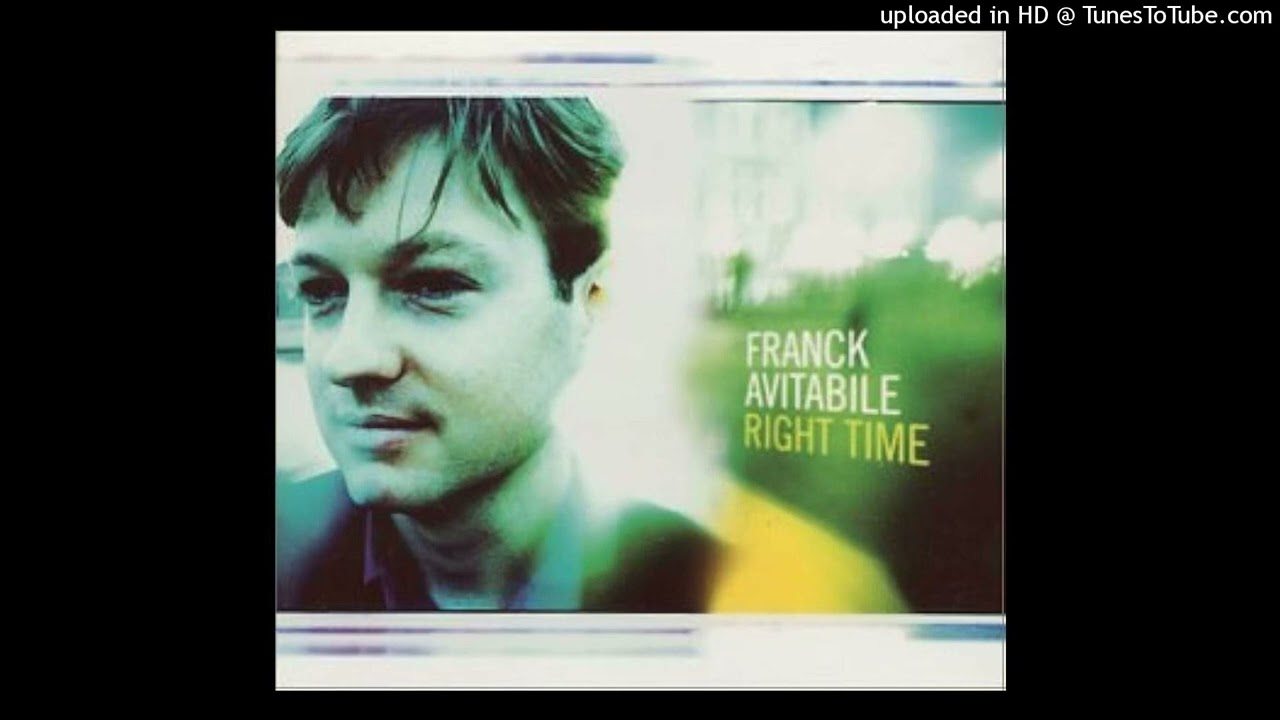 Right Time! - Franck Avitabile