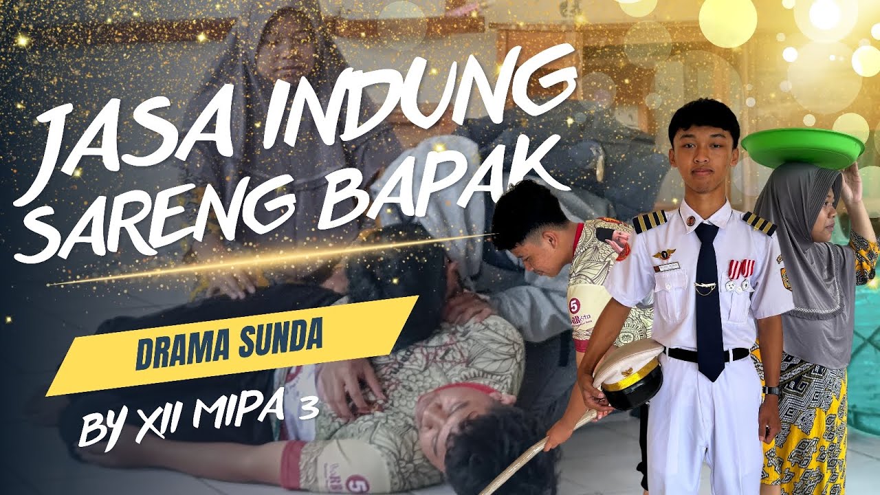 DRAMA SUNDA | JASA INDUNG SARENG BAPAK