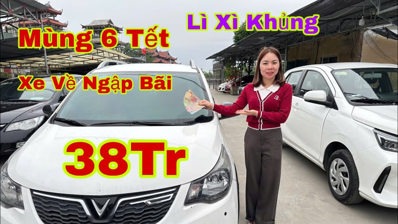Mùng 6 Tết - Còn mùng là còn lì xì khủng \ 38tr…45tr… /1 xe lh 0866010016 