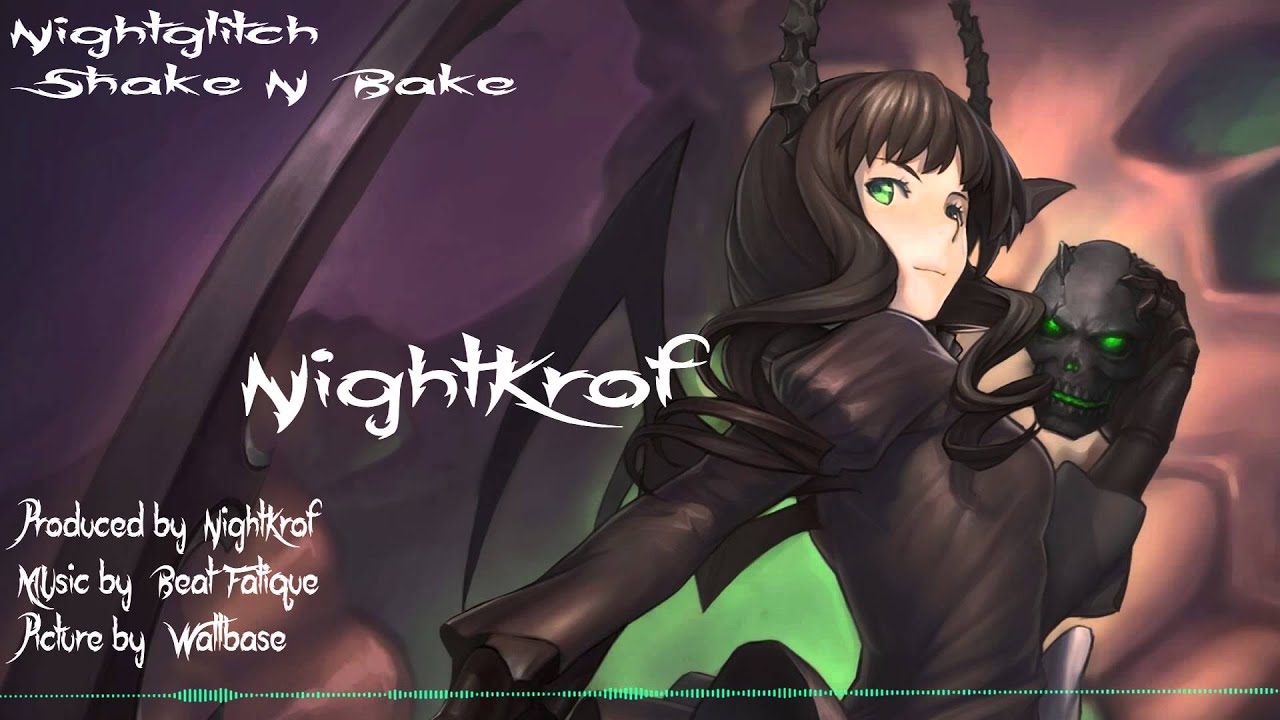 Nightglitch - Shake `N Bake