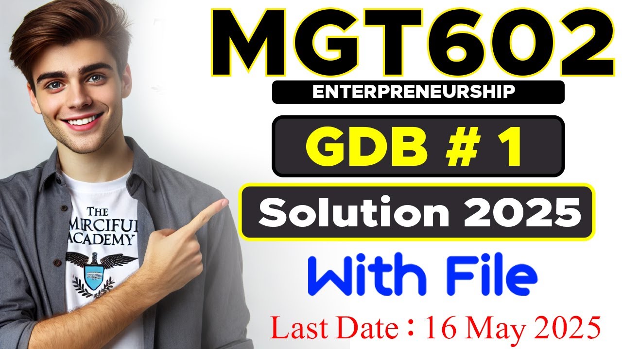 MGT602 GDB 1 Solution 2025 | Full Explanation | By The Merciful Academy