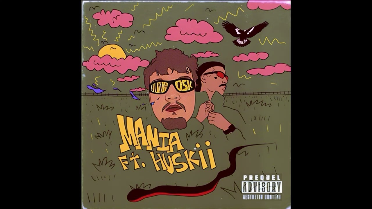 YUNG OSK - MANIA ft. HUSKII (PROD COLOURD NOYZ)