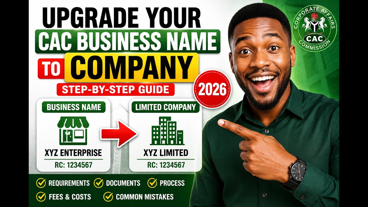 How To Upgrade Your CAC Business Name to a Company in 2026 (Step-by-Step Guide)