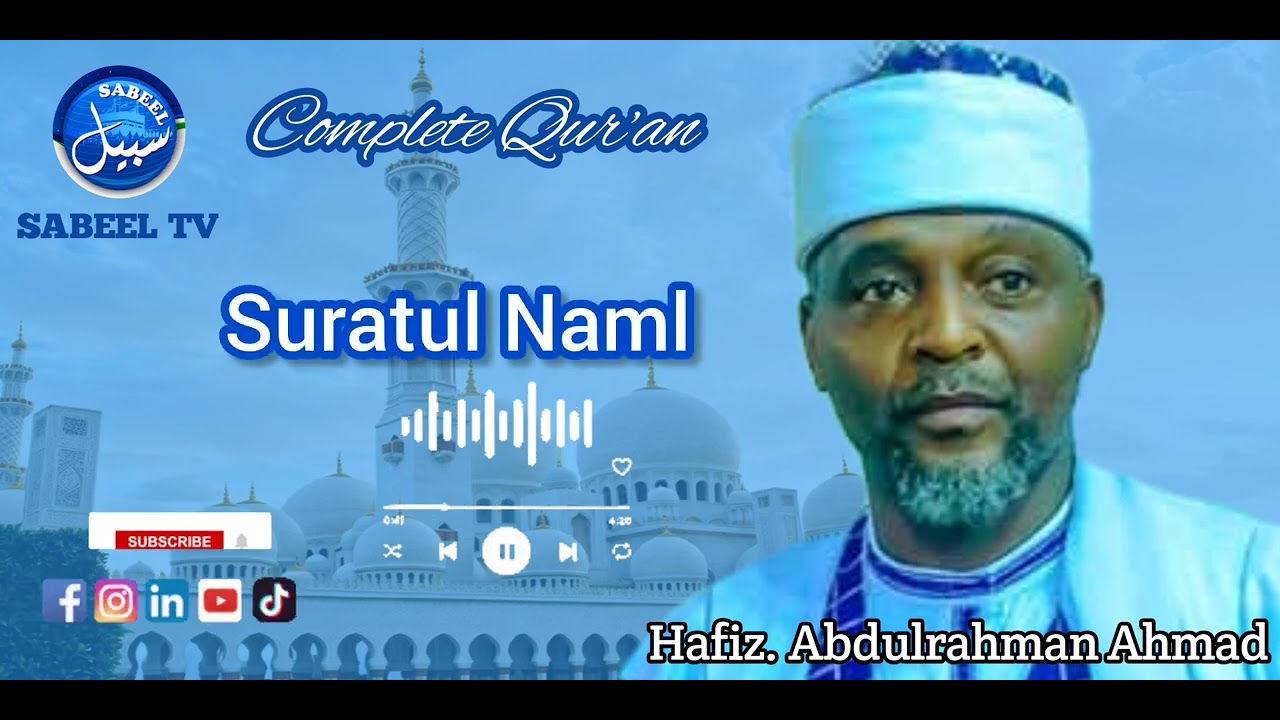Suratul Naml || Hafiz Abdulrahman Ahmad Jos