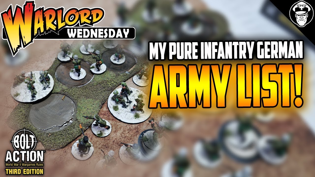NEW & IMPROVED! My Pure Infantry German Army! | Bolt Action! 3rd Edition