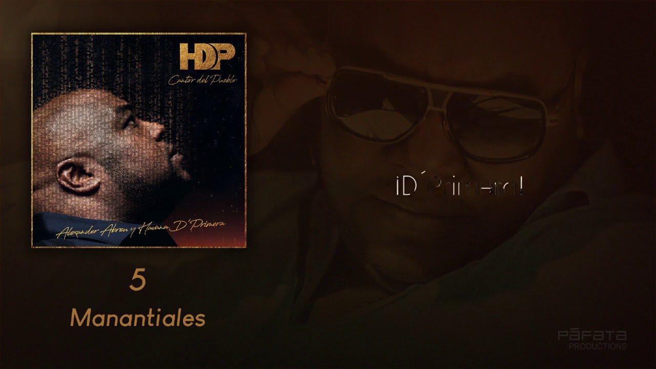 Havana D'Primera - Manantiales  | Official Lyric Video