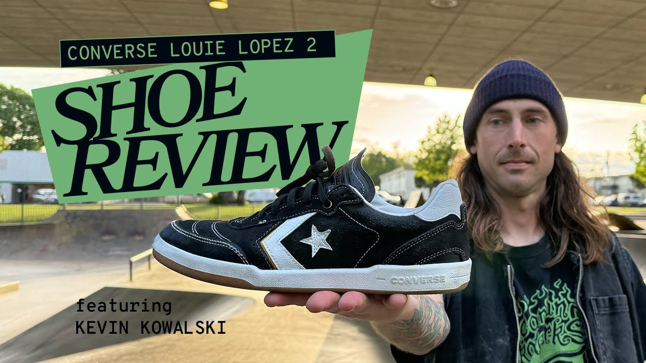 Converse CONS Louie Lopez 2 | Обзор кроссовок для скейтбординга