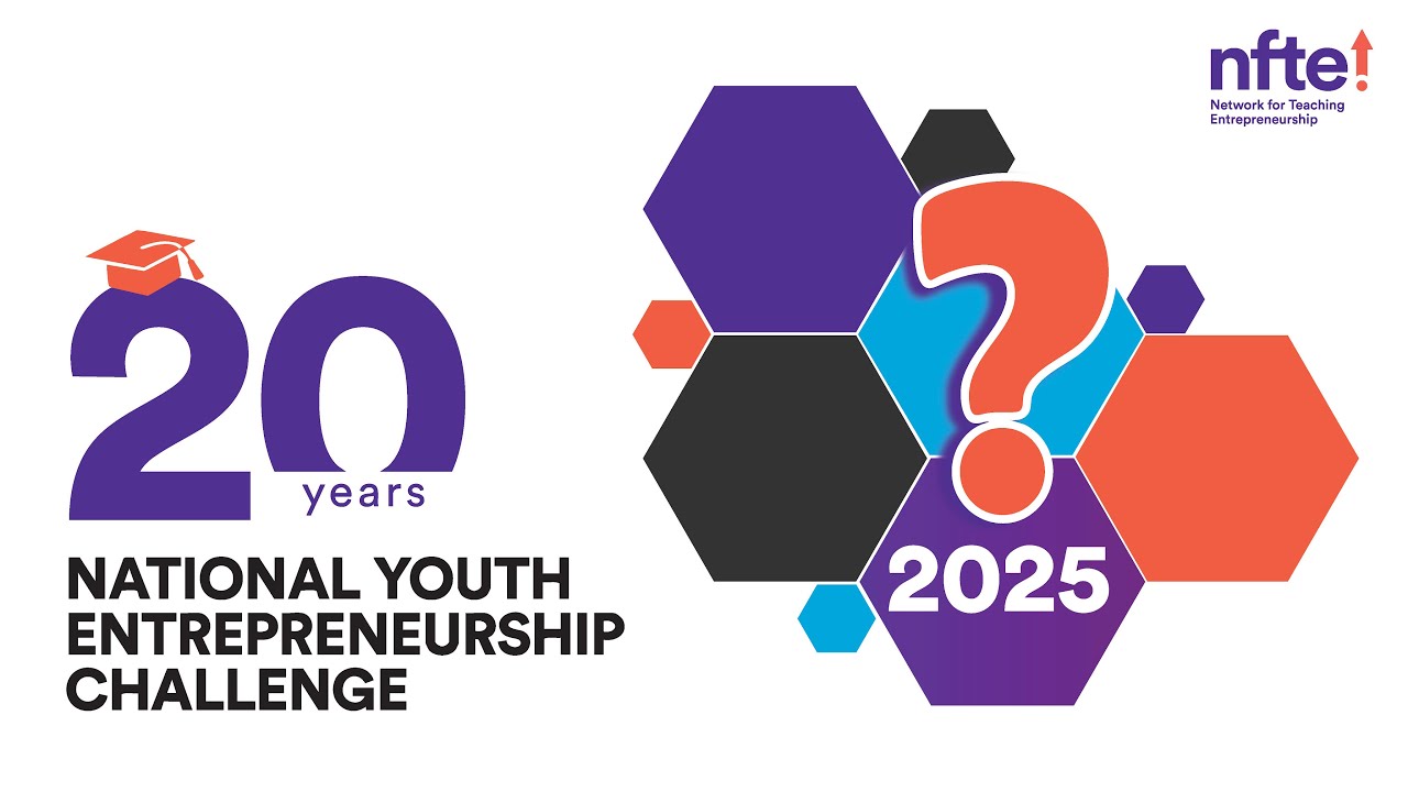 2025 NFTE National Youth Entrepreneurship Challenge