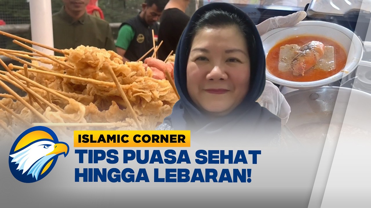 Tips Detox Tubuh dan Puasa Sehat Hingga Lebaran  - [Islamic Corner]