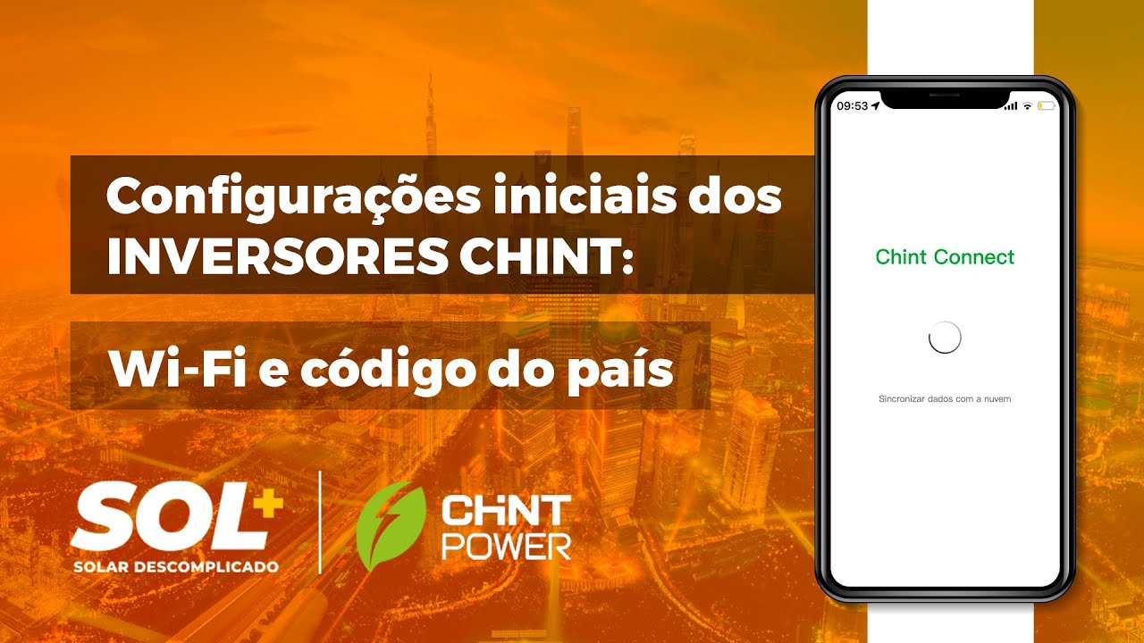 Configurações Iniciais dos Inversores CHINT
