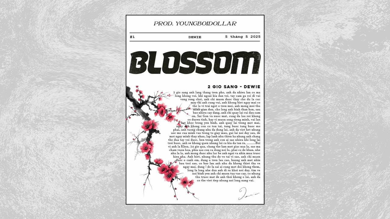 BLOSSOM | 2 Gio Sang - Dewie x Prod. Youngboidollar