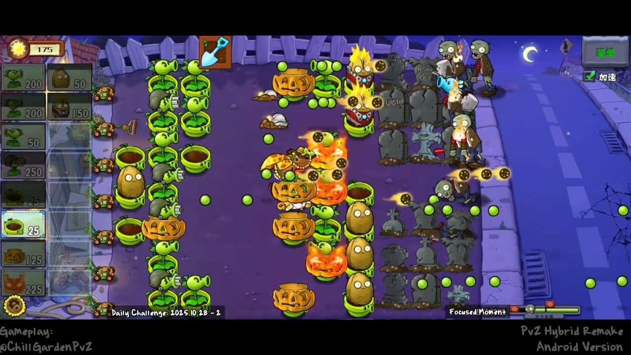 【2025.10.28 Part 2】 Focused Moment | Daily Challenge PvZ Hybrid Remake/Remastered
