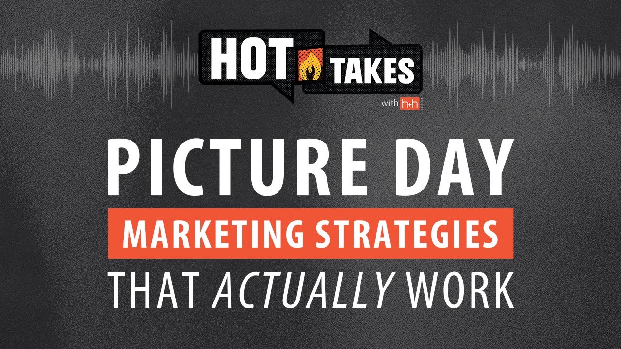 Picture Day Marketing Strategies That Actually Work