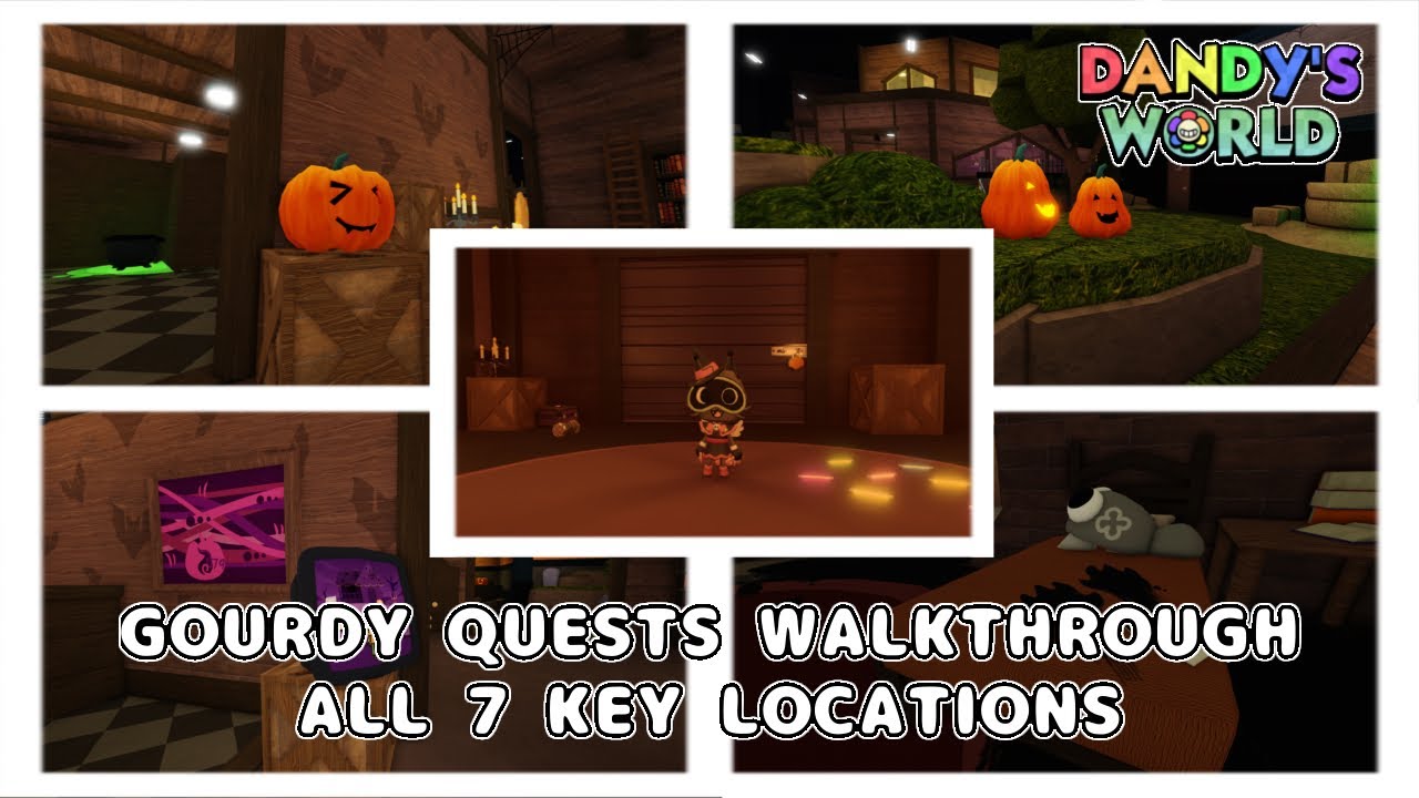 GOURDY'S QUEST WALKTHROUGH: ALL 7 KEY LOCATIONS!! - Roblox | Dandy's World