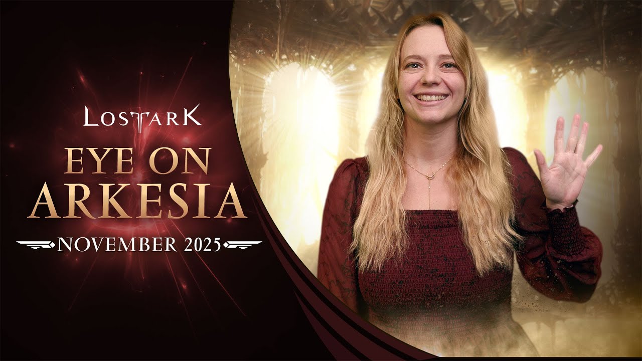Lost Ark: Eye On Arkesia (November 2025)