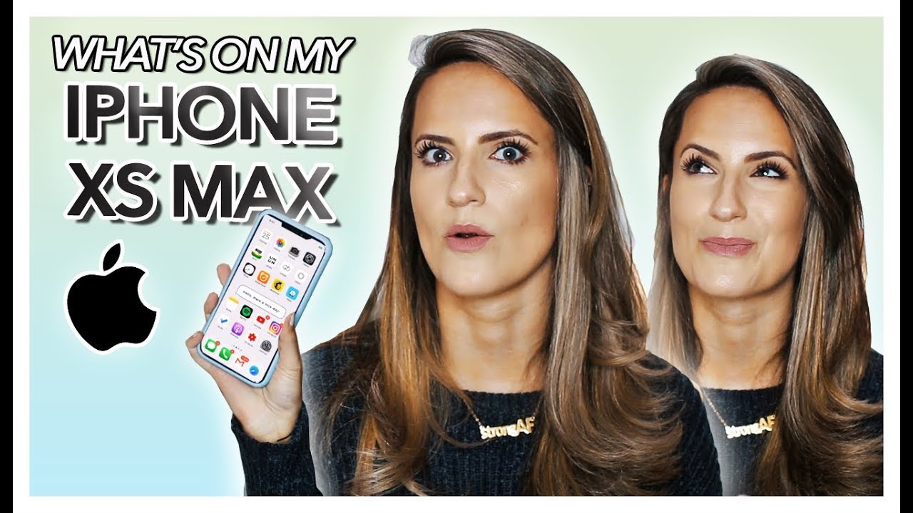 WHAT'S ON MY IPHONE XS MAX!