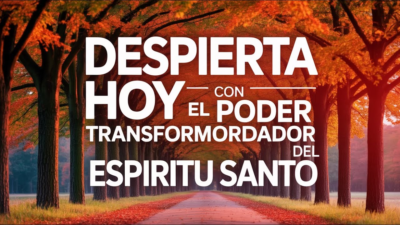 Invoca al Espíritu Santo en esta Mañana para una Guía Poderosa y Transformadora - Oración Sagrada