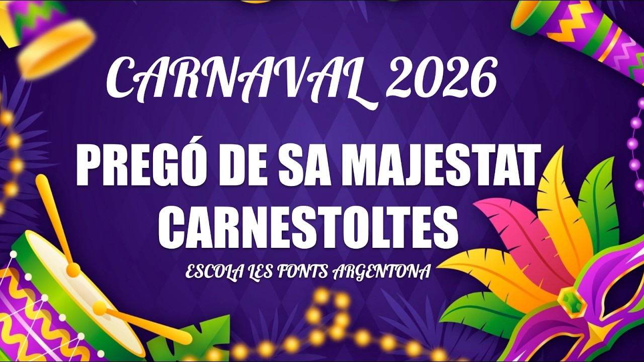 PREGÓ CARNESTOLTES 2026