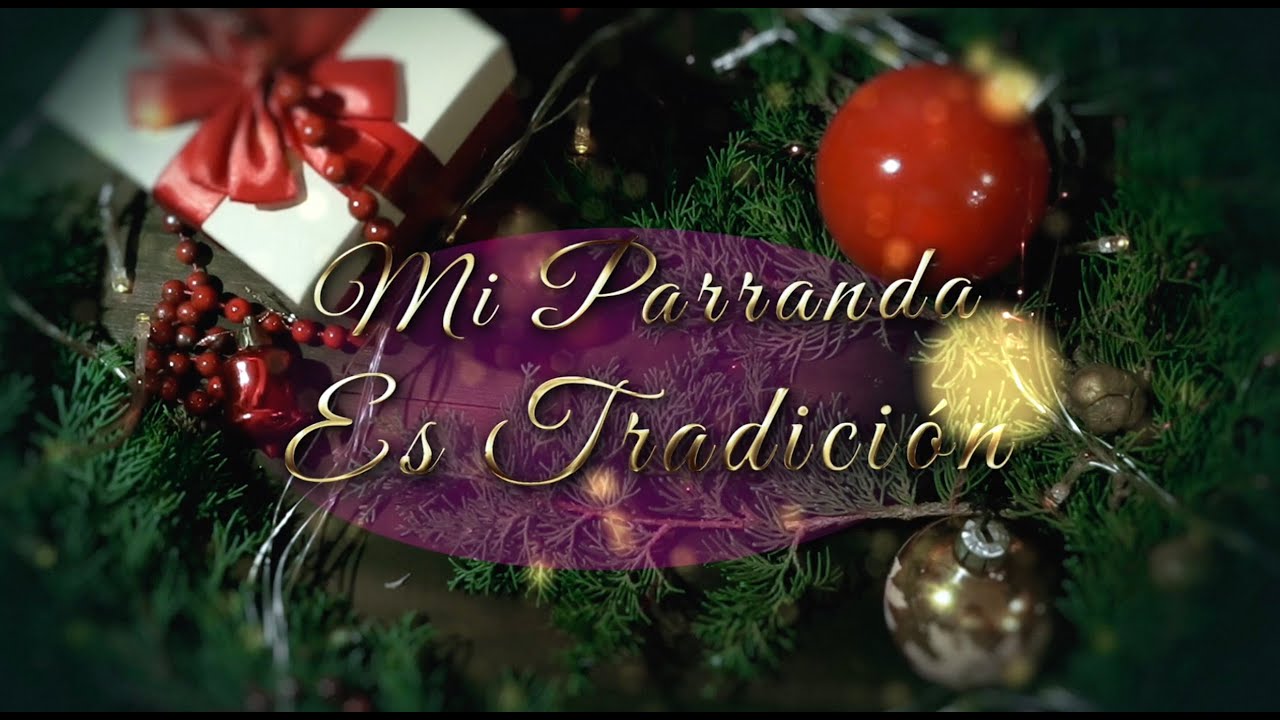 Mi Parranda es Tradición - Un Regalo de Comerío para Puerto Rico