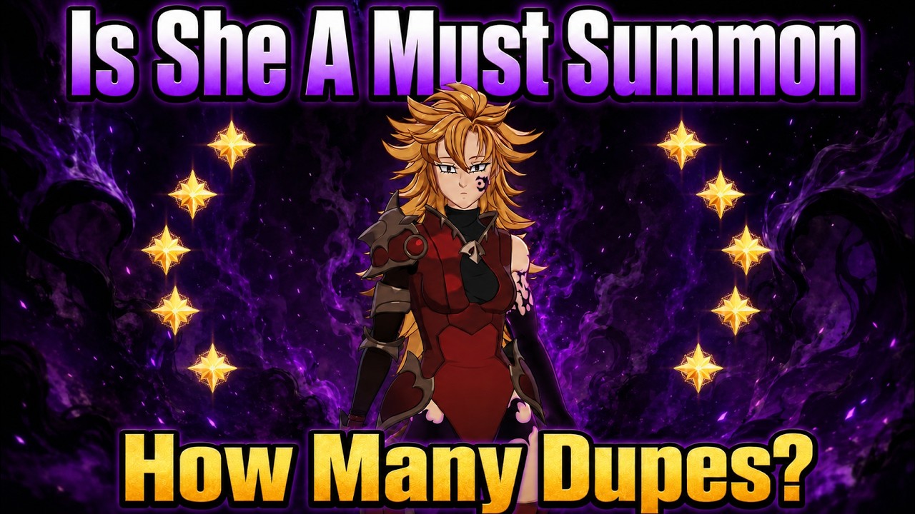 Стоит ли призывать Дериери? Сколько дублей нужно? Seven Deadly Sins Origin
