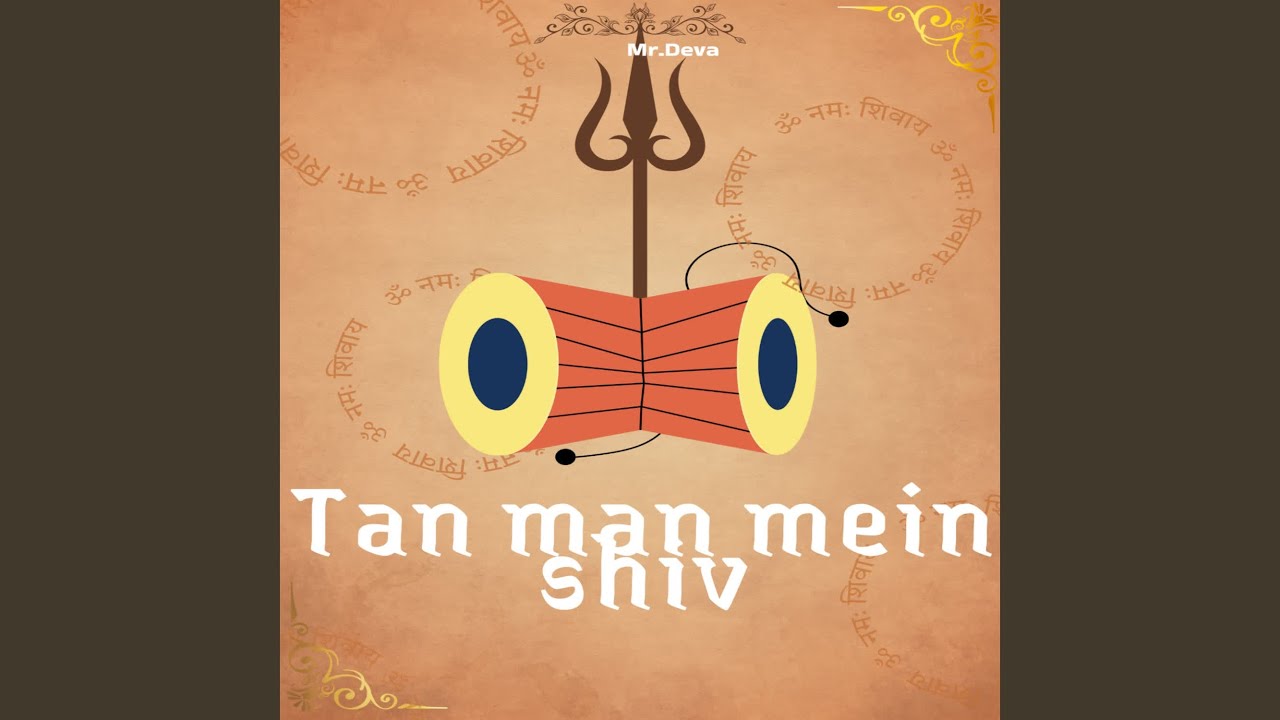 Tan man mein shiv