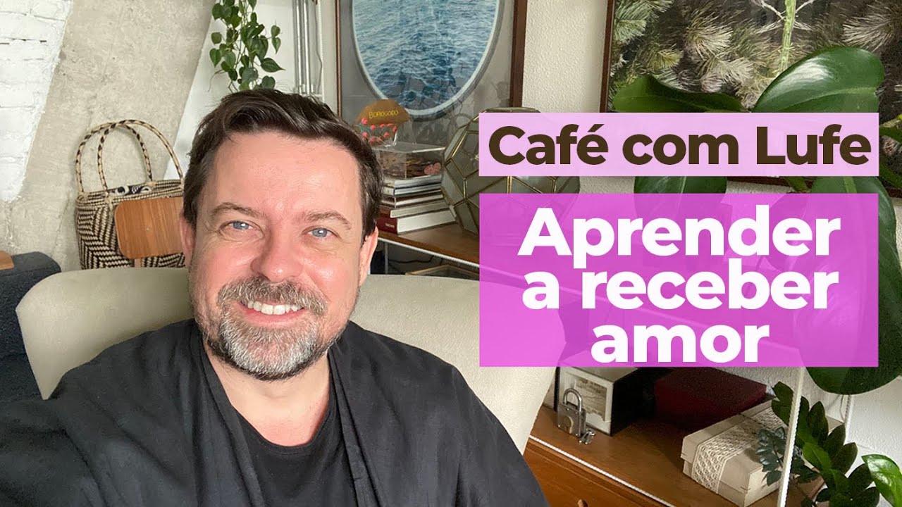 SOBRE APRENDER A RECEBER AMOR
