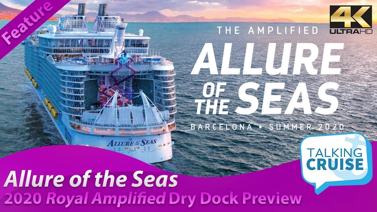 Allure of the Seas - Royal Amplified Updates (2020)