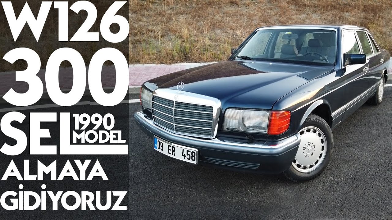 Mercedes W126 300 SEL Alıyoruz!  |  Vlog