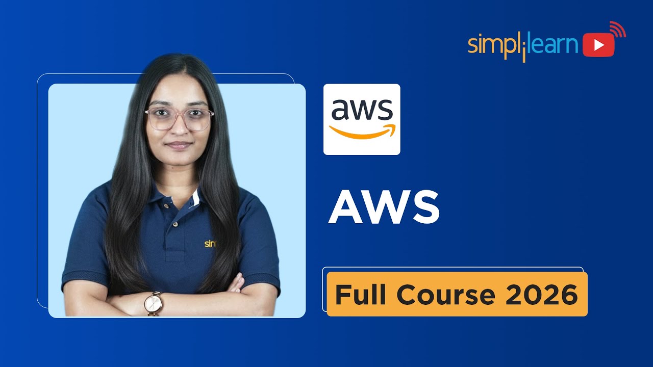 AWS Tutorial For Beginners | AWS Full Course 2026 | AWS Cloud Computing For Beginners | Simplilearn