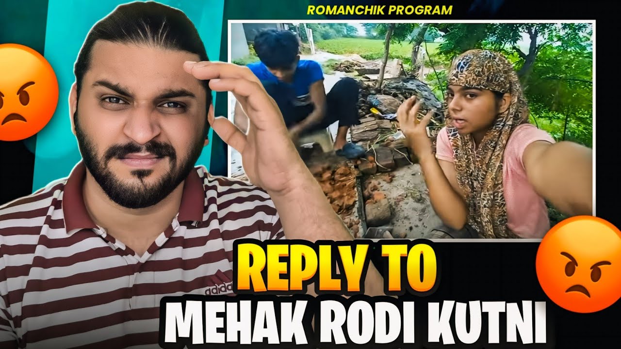 Reply To Mehak Rodi Kutni 😡