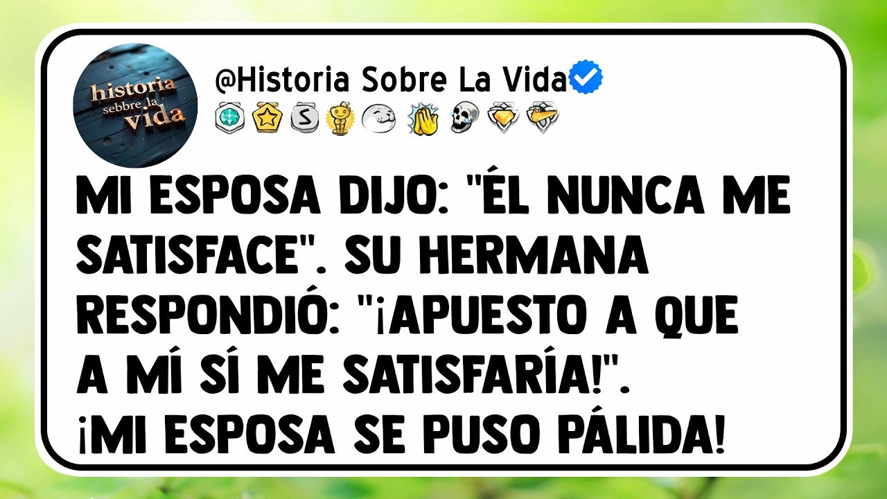 Mi esposa dijo: 
