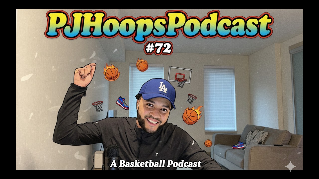 PJ Hoops Podcast Episode 72: Regular Season WK:15