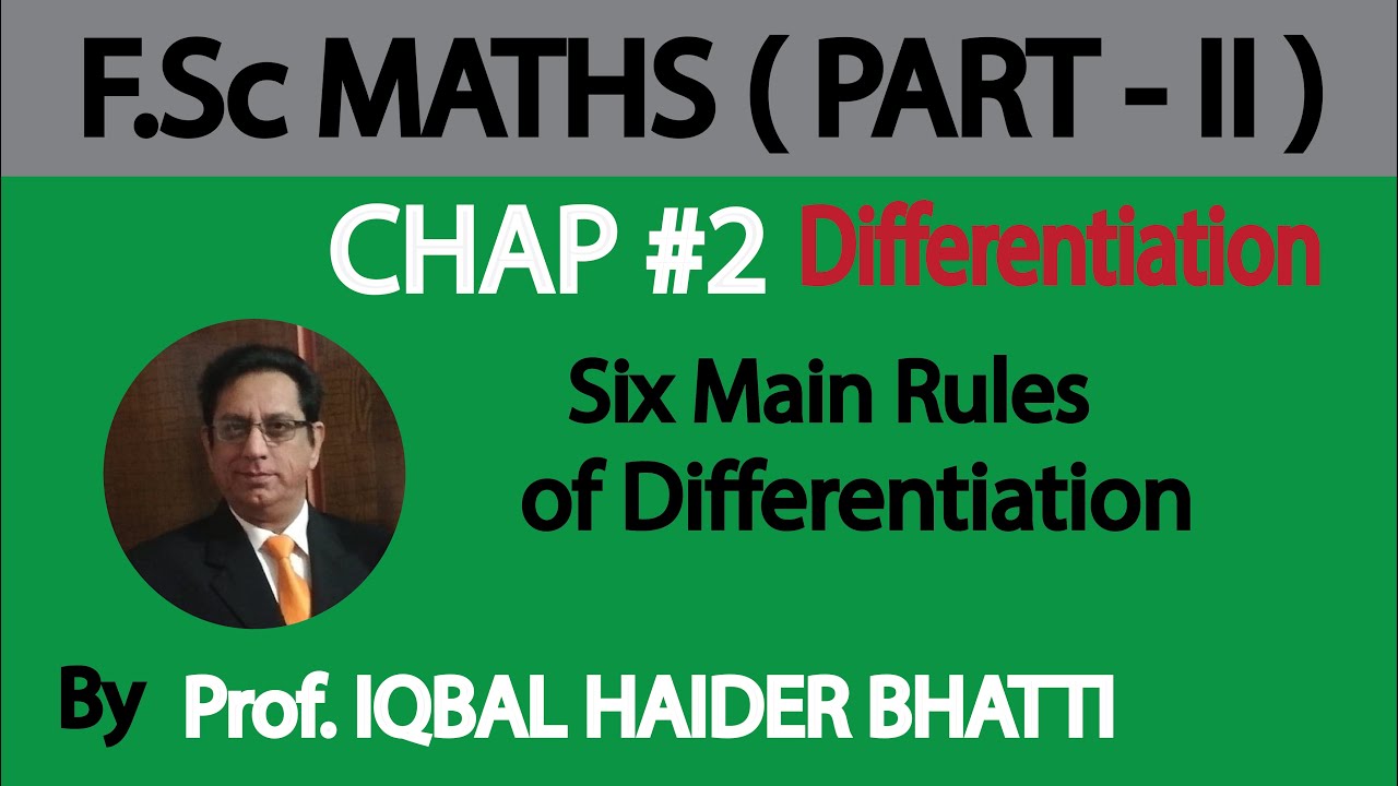 Ch#2 Differentiation | Six main rules of differentiation | Maths Fsc Part 2 (Lec 11)