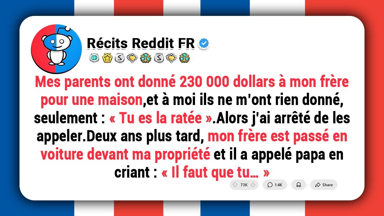 Mes PARENTS ont donné 230 000 dollars à mon FRÈRE et ils m’ont traitée de ratée.J’ai arrêté de les..