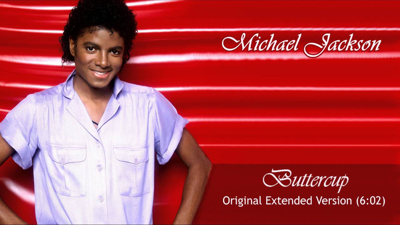 Michael Jackson - Buttercup (Original Extended Version)