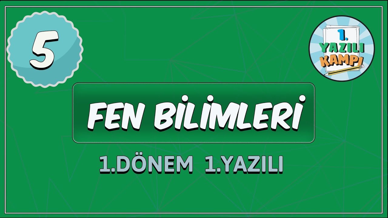 5. Sınıf Fen Bilimleri | 1.Dönem 1. Yazılıya Hazırlık