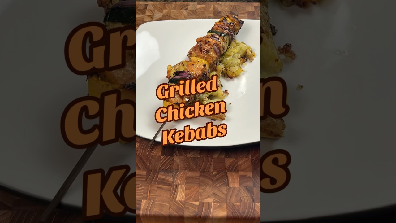 Grilled Chicken and Vegetable Kebabs #shorts #kebab #food #recipe #grill #chicken #vegetables  #fyp