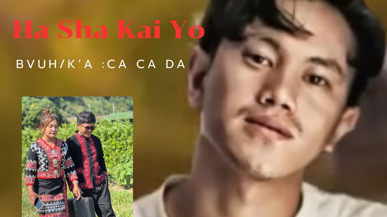 Ha Sha Kai Yo - Ca Ca Da   #lahusong #เพลงลาหู่ #เพลงใหม่ #2025 (official mv)