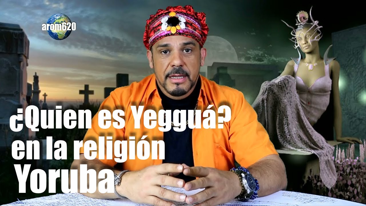Quien es Yegguá?, Lo que debería usted saber sobre este Santo Orisha.