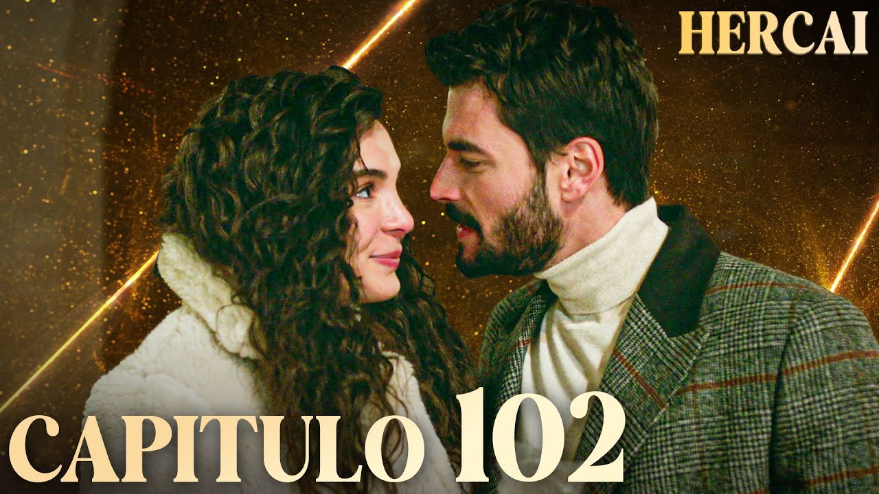 Hercai - Capítulo 102