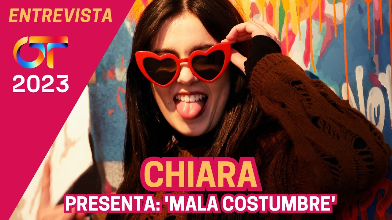 OT 2023 | Entrevista a Chiara: presenta su nuevo tema 'Mala costumbre'