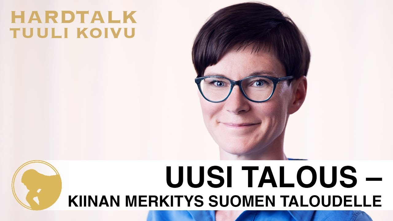 Kiinan merkitys Suomen taloudelle. P&auml;&auml;ekonomisti Tuuli Koivu, Nordea (WIC Hardtalk)