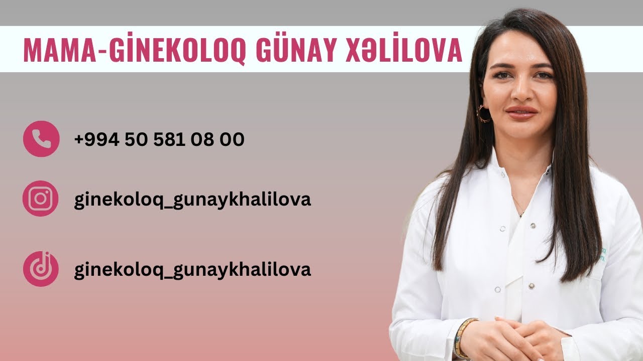 Mama-Ginekoloq Günay Xəlilova | Tanıtım videosu