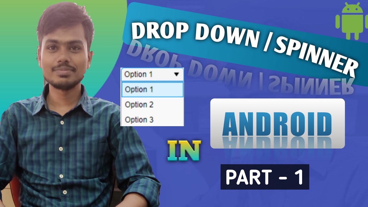 SPINNER IN ANDROID | DROPDOWN IN ANDROID | HOW TO CREATE CUSTOM SPINNER IN ANDROID | PART - 1