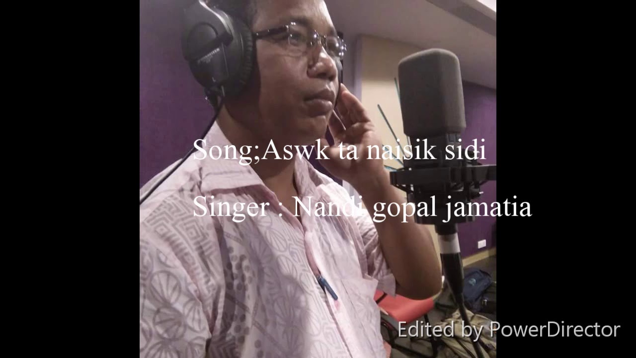 Song: Aswk ta naisik sidi,singer:Nandi gopal jamatia